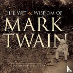 Twain, Mark - The Wit and Wisdom of Mark Twain