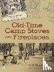 Taylor, Taylor - Old-Time Camp Stoves and Fireplaces