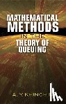 Khinchin, A. - Mathematical Methods in the Theory of Queuing