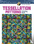 Wik, John, Haven, Creative - Creative Haven Tessellation Patterns Coloring Book