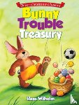Wilhelm, Hans - Bunny Trouble Treasury