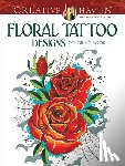 Siuda, Erik - Creative Haven Floral Tattoo Designs Coloring Book