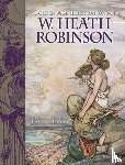Robinson, W. Heath - Golden-Age Illustrations of W. Heath Robinson
