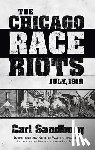Sandburg, Sandburg - Chicago Race Riots: July, 1919