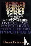 Poincare, Henri - Science and Hypothesis
