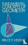 Meserve, Bruce E. - Fundamental Concepts of Geometry