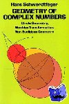 Schwerdtfeger, Hans - Geometry of Complex Numbers