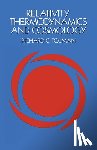 Tolman, Richard C. - Relativity, Thermodynamics and Cosmology