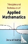 Friedman, Bernard - Principles and Techniques of Applied Mathematics