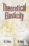 Green, Albert E., Zerna, Wolfgang - Theoretical Elasticity