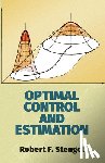 Moore, John B, Stengel, Robert F. - Optimal Control and Estimation