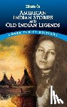 Zitkala-Sa - American Indian Stories and Old Indian Legends