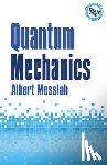 Messiah, Albert - Quantum Mechanics