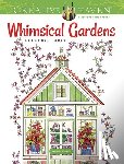 Cowell, Alexandra - Creative Haven Whimsical Gardens Coloring Book