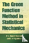 Bonch-Bruevich, V.L. - The Green Function Method in Statistical Mechanics