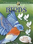 Noble, Marty - Creative Haven How to Draw Birds