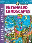 Porter, Angela - Creative Haven Insanely Intricate Entangled Landscapes Coloring Book