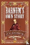 Barnum, P. T. - Barnum'S Own Story