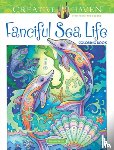 Sarnat, Marjorie - Creative Haven Fanciful Sea Life Coloring Book