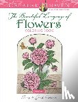 Green, John - Creative Haven The Beautiful Language of Flowers Coloring Book