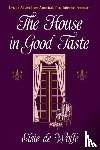 Wolfe, Elsie De - The House in Good Taste