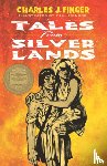 Finger, Charles - Tales from Silver Lands