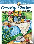 Goodridge, Teresa - Creative Haven Country Charm Coloring Book