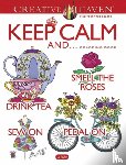 Taylor, Jo - Creative Haven Keep Calm And... Coloring Book