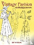 Young, Edith - The Vintage Fashion Illustration Manual
