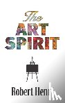 Henri, Robert - The Art Spirit