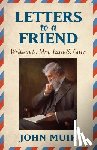 John Muir - Letters to a Friend