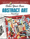 Hendler, Muncie - Dover: Masterworks Color Your Own Abstract Art Paintings