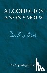 W, Bill - Alcoholics Anonymous: the Big Book