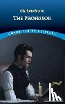 Bronte, Charlotte, Johnson, John F. - The Professor
