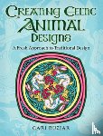 Buziak, Cari - Creating Celtic Animal Designs