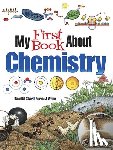 Wynne, Patricia J. - My First Book About Chemistry
