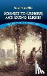 Rilke, Rainer Maria - Sonnets to Orpheus and Duino Elegies