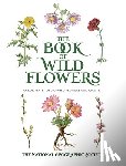 National Geographic, 0 the - Book of Wild Flowers