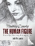 Faragasso, Jack - Mastering Drawing the Human Figure