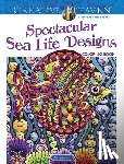 Porter, Angela - Creative Haven Spectacular Sea Life Designs Coloring Book