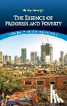 George, Henry, Dewey, John - Essence of Progress and Poverty