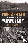 George, Henry - Progress and Poverty