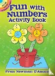 Newman-Damico, Fran - Fun with Numbers Activity Book