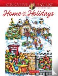 Goodridge, Teresa - Creative Haven Home for the Holidays Coloring Book