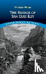 Wilder, Thornton - The Bridge of San Luis Rey