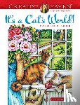 Teresa, Goodridge - Creative Haven It's a Cat's World! Coloring Book