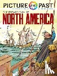 Copeland, Peter F. - Picture the Past: the Exploration of North America, Historical Coloring Book