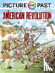 Copeland, Peter F. - Picture the Past: The American Revolution