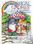 Trinder, Theresa - Whimsical Gnomes Coloring Book