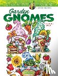 Goodridge, Teresa - Creative Haven Garden Gnomes Coloring Book